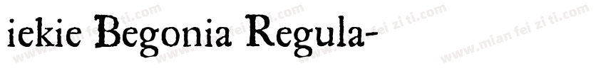 iekie Begonia Regula字体转换